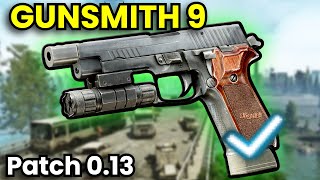 Gunsmith Part 9 P226R Patch 013 Guide  Escape From Tarkov [upl. by Euqor]