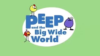 Welcome to Peep and the Big Wide World [upl. by Yahsan]