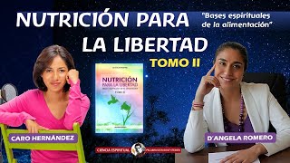 NUTRICIÓN PARA LA LIBERTAD  D´angella Romero [upl. by Anna-Maria]