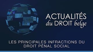 Les principales infractions du droit pénal social [upl. by Akkina243]