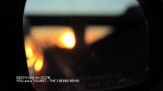 Death Cab for Cutie  You Are A Tourist The 2 Bears Remix Official Audio [upl. by Nadnerb]