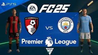 FC 25 Bournemouth vs Manchester City  Premier League 202425  PS5 [upl. by Edik102]