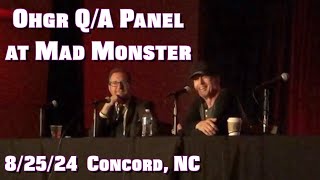 Ohgr QA Panel At Mad Monster  August 25 2024 [upl. by Anairo]