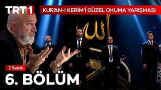 Kur’anı Kerim’i Güzel Okuma Yarışması 6 Bölüm [upl. by Enneire300]