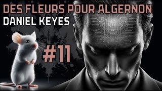 Roman audio  Des Fleurs pour Algernon 11  Daniel Keyes [upl. by Kralc]