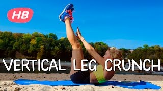 How to Do Vertical Leg Crunches [upl. by Htinnek]