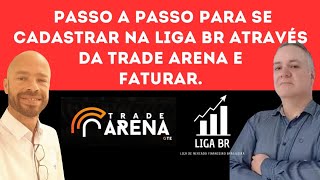 Como se cadastrar na LIGA BR através da Trade Arena passo a passo [upl. by Yentuoc]