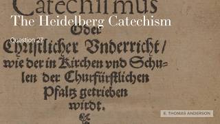 The Heidelberg Catechism Question 27  What dost thou understand by the Providence of God [upl. by Kevina]