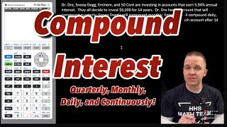 Different types of Compound Interest  Quarterly Monthly Daily and Continuously [upl. by Cinemod]