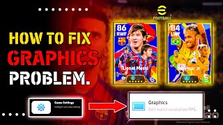 How to Solve Graphics amp Settings Problem in eFootball 2025  efootball Lagging Problem SolvePES 25 [upl. by Nicol793]