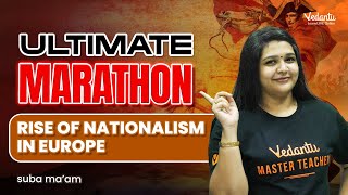 Rise of Nationalism in Europe Ultimate Marathon  Class 10 SST  CBSE 2024  Suba maam [upl. by Haven363]