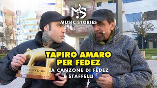 TAPIRO AMARO PER FEDEZ La Canzone di Fedez e Staffelli [upl. by Refiffej]