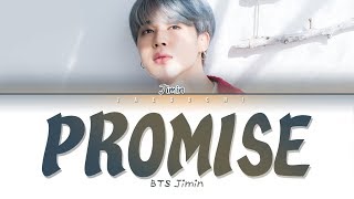 BTS 방탄소년단 JIMIN Promise 약속 Lyrics [upl. by Ahsehyt515]