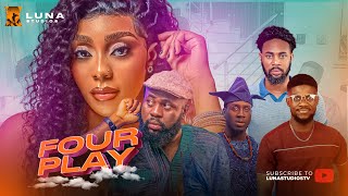 FOUR PLAY OFFICIAL TRAILER 2  LATEST NIGERIAN MOVIES  LASISI ELENU  PRECIOUS K CHARLES [upl. by Gross]