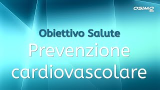 Prevenzione cardiovascolare [upl. by Nyloc897]