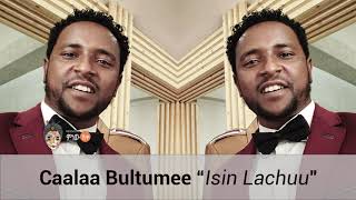 Ethiopian Music  Caalaa Bultumee Isin Lachuu  New Ethiopian Oromo Music 2019Official Video [upl. by Ydaj]