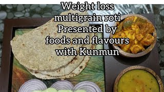 Weight loss multigrain rotiweight loss rotienjoy with veggies or non vegcheck description [upl. by Meehaf850]