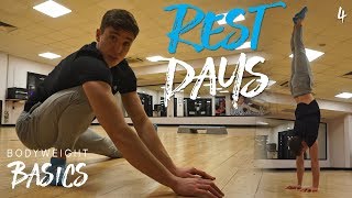 DONT WASTE REST DAYS  Bodyweight Basics Ep 4 [upl. by Arick]