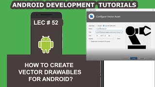 How to Create Vector Drawables for Android  52  Android Development Tutorial for Beginners [upl. by Jamel]