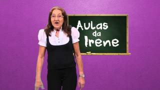 AULAS DA IRENE É MERMO É [upl. by Ydassac]