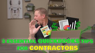 The 3 Best Quickbooks Tips for Contractors [upl. by Lammond]