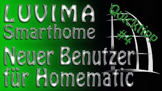 Homematic CCU  Wie legst Du einen neuen Benutzer in Deiner Homematic CCU an [upl. by Crooks969]