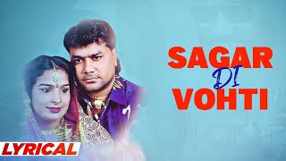 sAgAr dI VoHtI SoNg pUnJaBi  vOhTi lEnDi iNdIcA ChLa  sAtNaM SaGaR ChHeTi dE DrIvErY SiKhA [upl. by Cass]