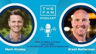 How to Make a Friend and a Sale in 38 Seconds with Brent Batterman [upl. by Conant]