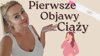 PIERWSZE OBJAWY WCZESNEJ CIĄŻY [upl. by Anicul]