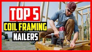 Top 5 Best Coil Framing Nailers 2021 Reviews [upl. by Susan]