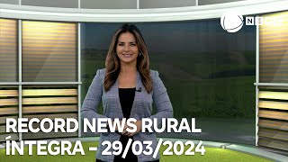 Record News Rural  29032024 [upl. by Baillieu]