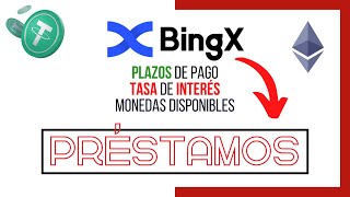 💲 NUEVO ❗️ PRESTAMO BINGX 【 LOANS 】💲💵 Como PEDIR un PRESTAMO en BingX ❓ Cómo FUNCIONAN ❓ [upl. by Tnerb967]