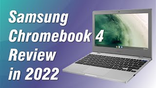 Samsung Chromebook 4 review 2022 [upl. by Julio]