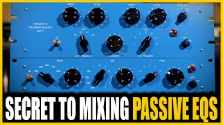 Secret To Mixing  Deep Dive Into Passive EQs [upl. by Kella]