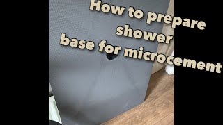 how to prepare shower tray for microcement [upl. by Benny702]