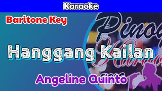 Hanggang Kailan by Angeline Quinto Karaoke  Baritone Key [upl. by Sinne624]