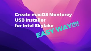 Create macOS Monterey USB Installer with OpenCore Bootloader for Intel Skylake generation [upl. by Aicital199]