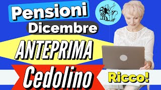 CEDOLINO PENSIONI DICEMBRE ANTEPRIMA 🔎 ECCO COSA CONTERRÀ👉 AUMENTI BONUS  ARRETRATI TREDICESIMA [upl. by Rramel]