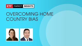 Overcoming Home Country Bias  February 2 2024 [upl. by Naloj]