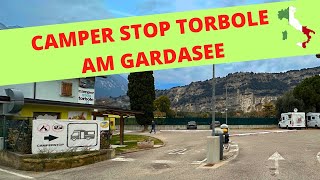 Camper Stop Torbole am Gardasee  Erfahrungsbericht  Kurz Review🌈🌻 [upl. by Madox486]