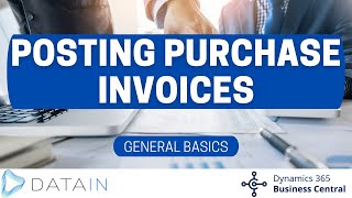 3310 Purchase Process POSTING PURCHASE INVOICES  Dynamics Business Central NAV [upl. by Esile255]