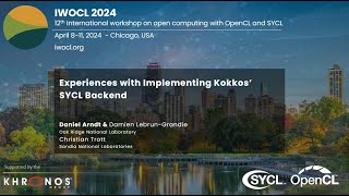 Experiences with Implementing Kokkos SYCL Backend [upl. by Haland]