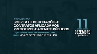 3º Congresso sobre a Lei de Licitações e Contratos aplicada aos pregoeiros e agentes públicos [upl. by Domeniga]