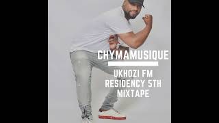 Episode 24 Chymamusique Ukhozi FM Residency Mix  02 March 2024 [upl. by Nerita]