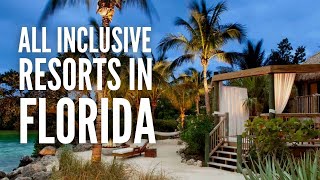 The 25 Best All Inclusive Resorts in Florida [upl. by Inverson]