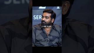 I like to eat Tasty Food because I dont believe in Diet Concept  Vijay Sethupathi [upl. by Enaled]