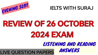 26 October 2024 Ielts Exam review with Reading and Listening answers CHECK COMMENT BOX FOR NEW TASK [upl. by Posehn]