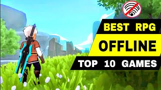 Top 10 Best OFFLINE RPG Game for Android amp iOS  Action RPG HACK amp SLASH  TURN BASED  BEST GRAPHIC [upl. by Aziul654]