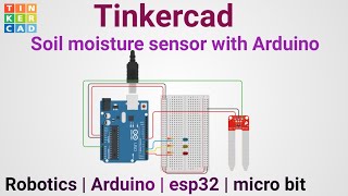 Soil moisture sensor with Arduino in tinkercad  Arduino block coding [upl. by Larimor]