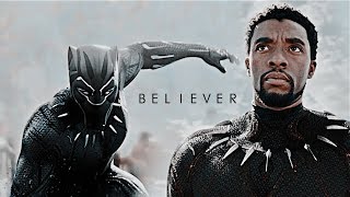 Black Panther TChalla  Believer [upl. by Arag]